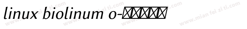 linux biolinum o字体转换